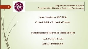 1 Sapienza Universit di Roma Dipartimento di Scienze