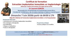 Certificat de formation Extraction implantation Immediate en Implantologie