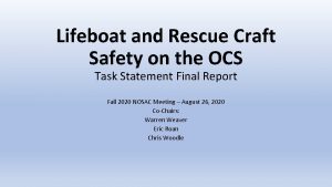 Lifeboat and Rescue Craft Safety on the OCS