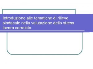 Introduzione alle tematiche di rilievo sindacale nella valutazione