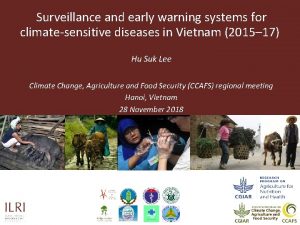 Surveillance and early warning systems for climatesensitive diseases