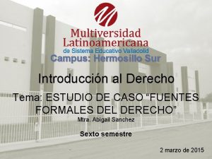 Campus Hermosillo Sur Introduccin al Derecho Tema ESTUDIO