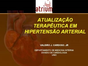 ATUALIZAO TERAPUTICA EM HIPERTENSO ARTERIAL VALDIRO J CARDOSO