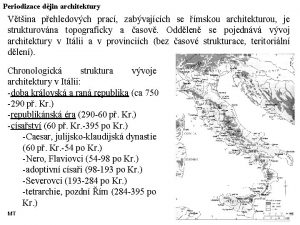 Periodizace djin architektury Vtina pehledovch prac zabvajcch se