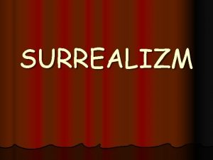 Surrealizm cechy