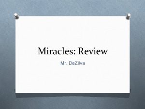 Miracles Review Mr De Zilva Defining Miracle O