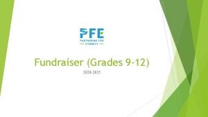 Fundraiser Grades 9 12 2020 2021 Introduction Thank