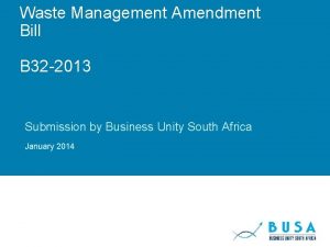 Waste Management Amendment Bill B 32 2013 Submission