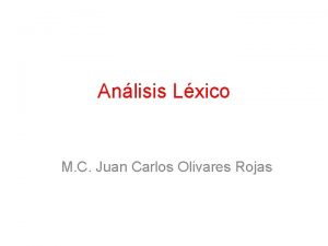 Anlisis Lxico M C Juan Carlos Olivares Rojas