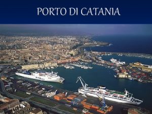 PORTO DI CATANIA La Storia Alfonso dAragonafondatore porto