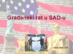 Graanski rat u SADu Vesna Janko prof Razlozi