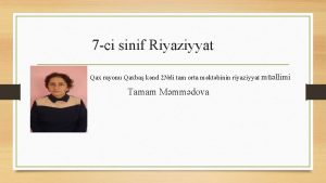 7 ci sinif Riyaziyyat Qax rayonu Qaxba knd