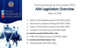 FinanceExecutive Committee FEC AIM Legislation Overview May 16
