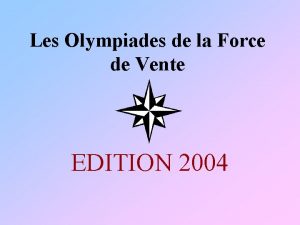 Les Olympiades de la Force de Vente EDITION