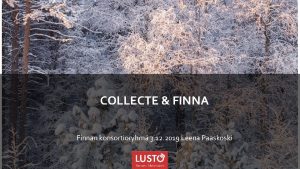 COLLECTE FINNA Finnan konsortioryhm 3 12 2019 Leena