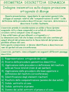 GEOMETRIA DESCRITTIVA DINAMICA Indagine insiemistica sulla doppia proiezione