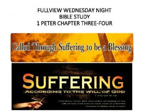 FULLVIEW WEDNESDAY NIGHT BIBLE STUDY 1 PETER CHAPTER