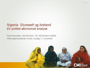 Nigeria Styresett og bistand En politiskkonomisk analyse Inge