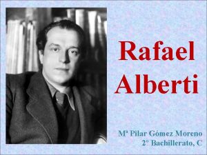 Rafael Alberti M Pilar Gmez Moreno 2 Bachillerato