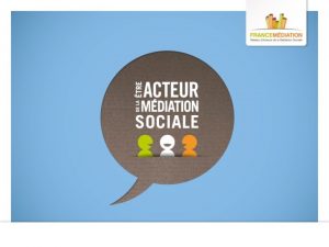 LA MDIATION SOCIALE ETAT DES LIEUX ET CADRE