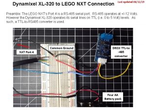Dynamixel XL320 to LEGO NXT Connection Last updated
