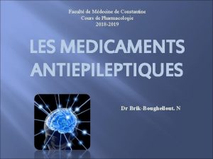 Facult de Mdecine de Constantine Cours de Pharmacologie