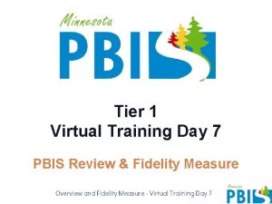 Tier 1 Virtual Training Day 7 PBIS Review
