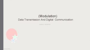 Modulation Data Transmission And Digital Communication Lecture 2