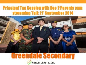 Principal Tea Session with Sec 2 Parents cum