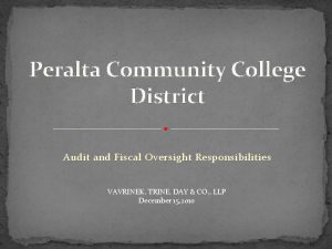 Peralta Community College District Audit and Fiscal Oversight