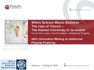 Where Science Means Business The case of Yissum