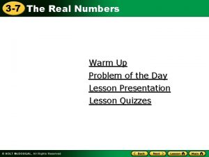 3 7 The Real Numbers Warm Up Problem