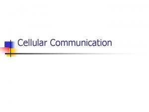Cellular Communication Evolution to cellular networks communication anytime