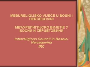 MEURELIGIJSKO VIJEE U BOSNI I HERCEGOVINI MEEKO JEE