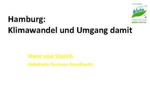 Hamburg Klimawandel und Umgang damit Hans von Storch