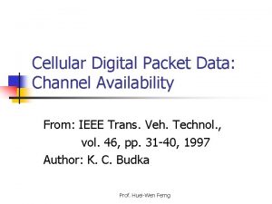 Cellular Digital Packet Data Channel Availability From IEEE