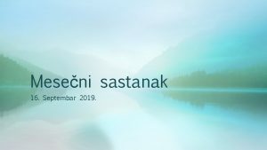 Meseni sastanak 16 Septembar 2019 Dnevni red Igra