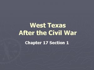 West Texas After the Civil War Chapter 17