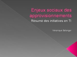 Enjeux sociaux des approvisionnements Rsum des initiatives en