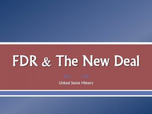 FDR The New Deal United States History Franklin