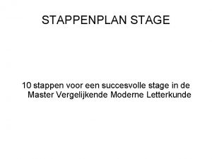 STAPPENPLAN STAGE 10 stappen voor een succesvolle stage