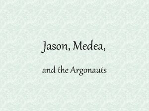 Jason Medea and the Argonauts The Golden Fleece