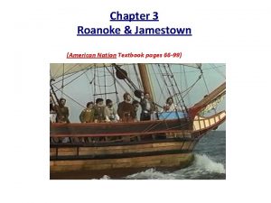 Chapter 3 Roanoke Jamestown American Nation Textbook pages