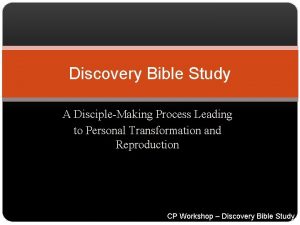 Discovery Bible Study A DiscipleMaking Process Leading to