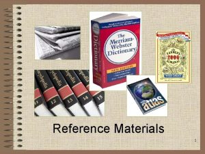 Reference Materials 1 Introduction We use reference materials