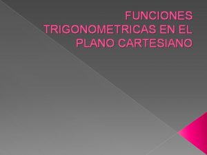 Razones trigonometricas en el plano cartesiano