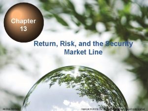 Chapter 13 Return Risk and the Security Market