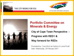 Portfolio Committee on Minerals Energy City of Cape