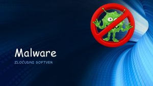 Malware ZLOUDNI SOFT VER Sadraj 3 Adware 5