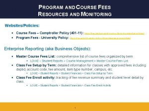 PROGRAM AND COURSE FEES RESOURCES AND MONITORING WebsitesPolicies